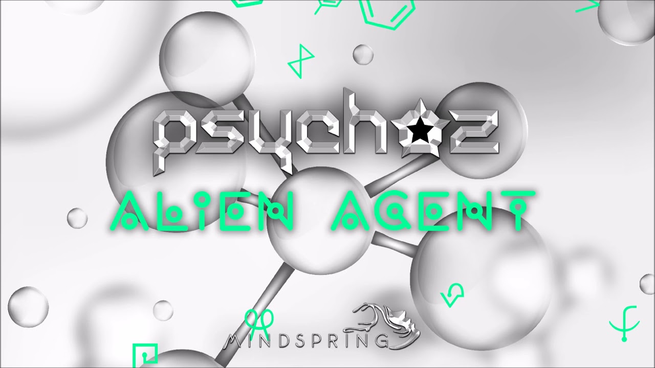 Psychoz - Alien Agent | Full Album
