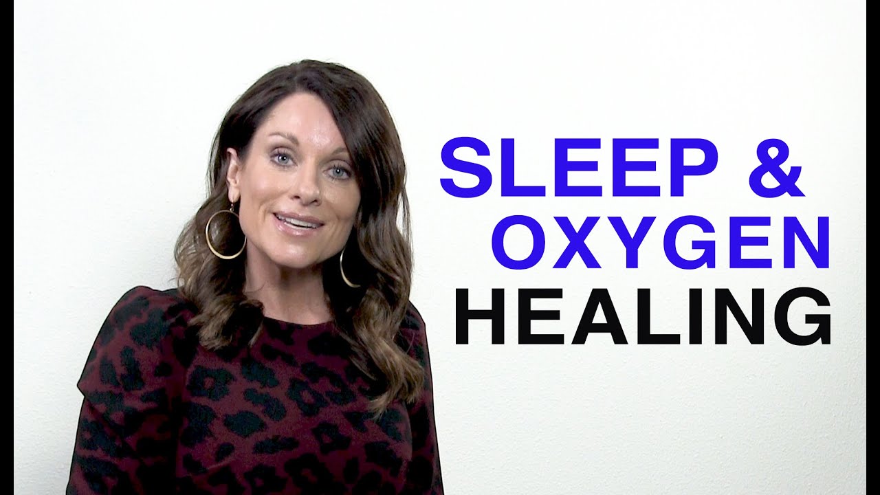 What are the benefits of sleep & oxygen for healing?