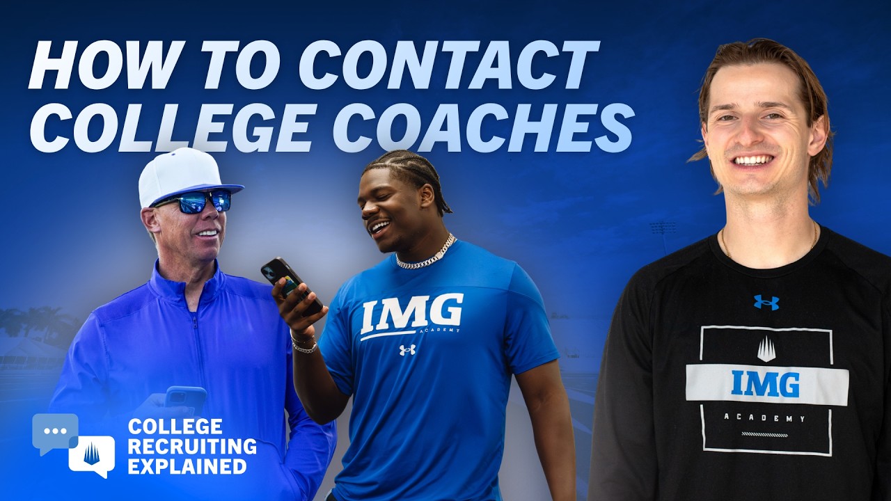 Contacting College Coaches | College Recruiting Explained