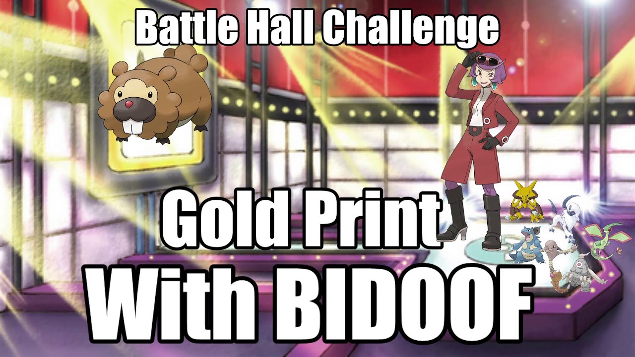 Battle Hall - Gold Print with BIDOOF (Full Streak)