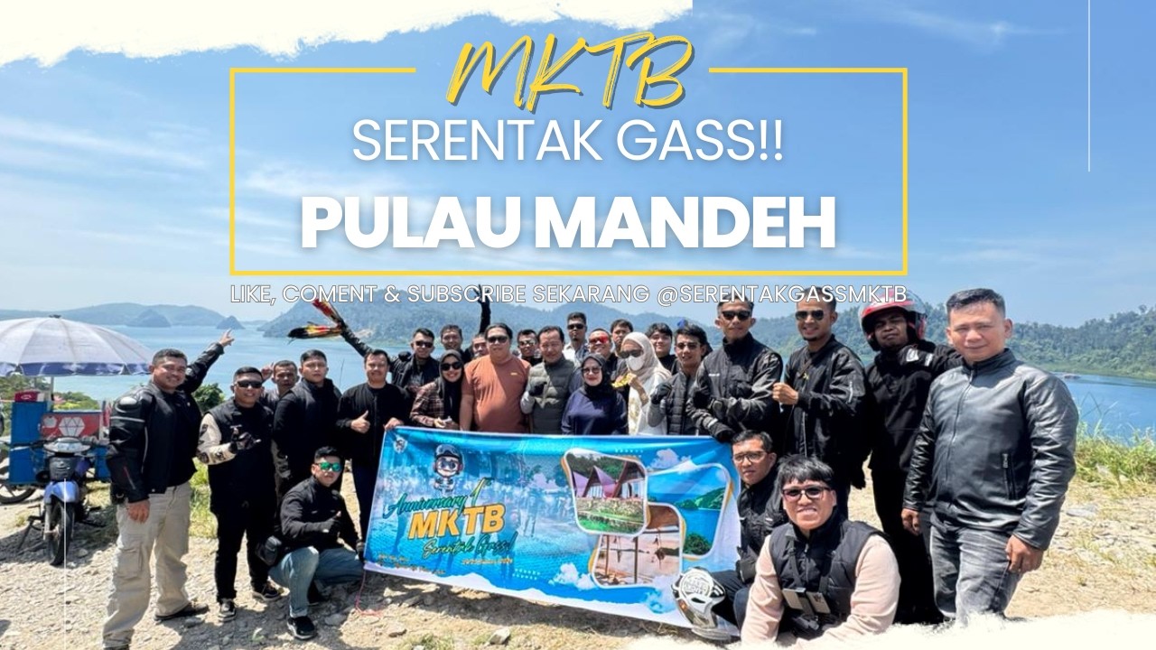 MKTBSG TOURING | SPN - PESISIR SELATAN (PULAU MANDEH)