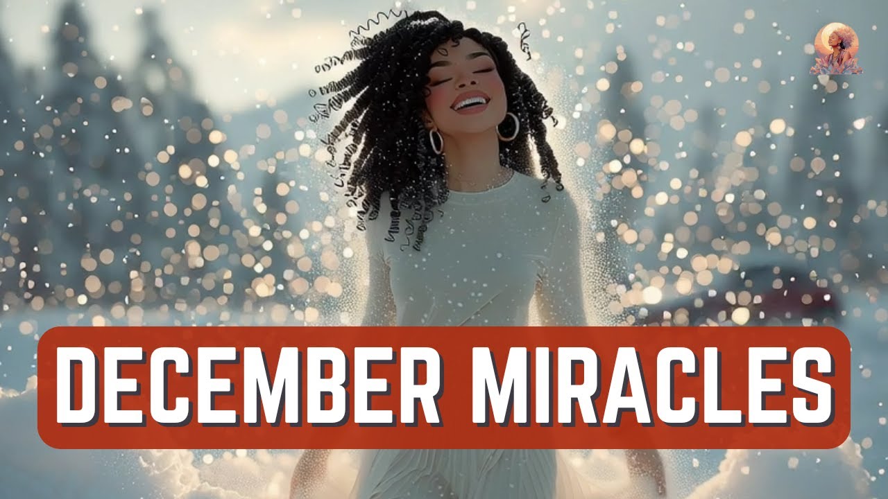 December Miracles ✨ Divine Timing Affirmation Song | Manifestation Music for Blessings & Alignment