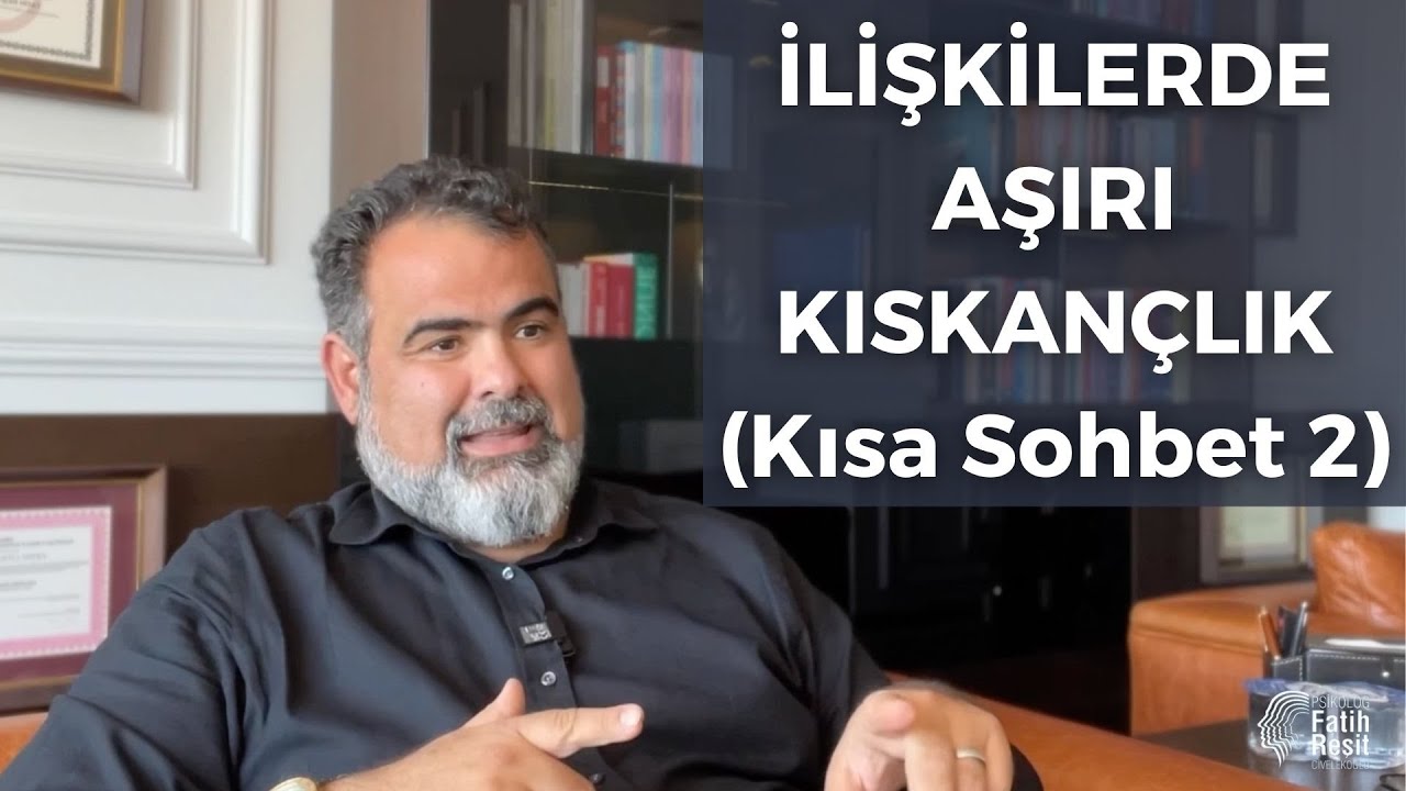 İLİŞKİLERDE KISKANÇLIK/ANNESİNE BAĞIMLI KİŞİLER