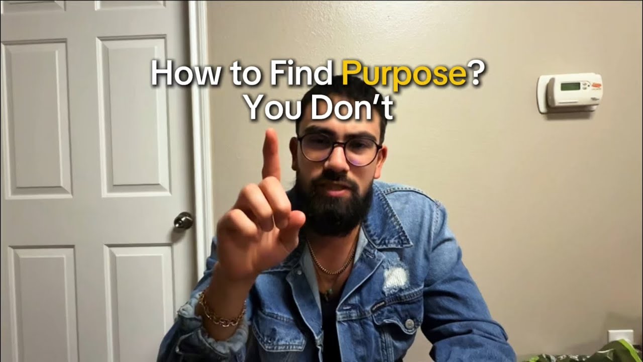 How to Find Purpose? You Don’t 