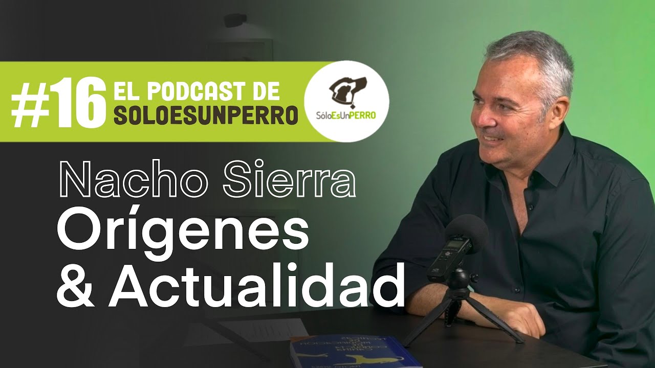 Ep 16: Nacho Sierra, Or&iacute;genes de la Profesi&oacute;n, An&eacute;cdotas curiosas, Deporte y formaci&oacute;n profesional