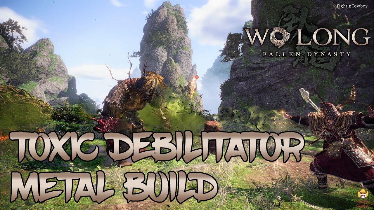 Wo Long: Fallen Dynasty - Metal Build: Toxic Debilitator