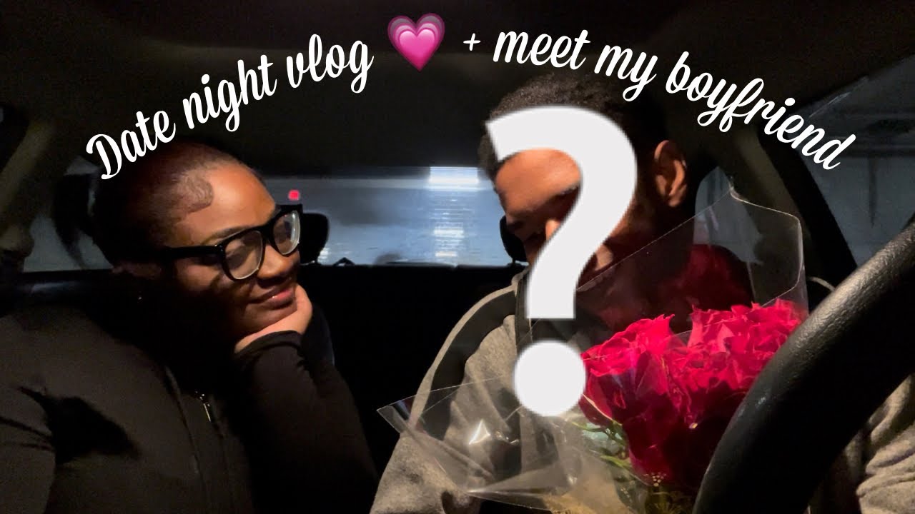 VLOG:: MOVIE DATE NIGHT + MEET MY BOYFRIEND♡