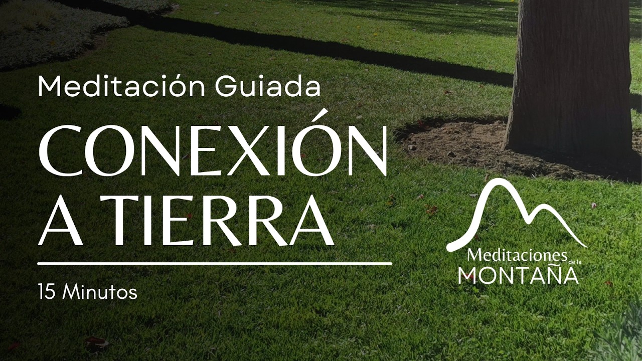🌱 MEDITACIÓN DE ANCLAJE A LA TIERRA I Enraizar I Suelta tus cargas I Aumenta tu energía