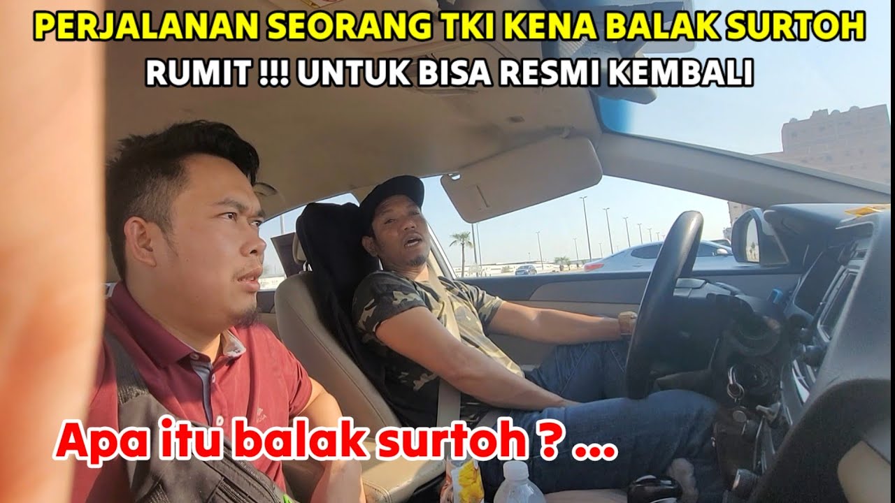 APA ITU BALAK SURTOH ? BEGINI PROSES UNTUK BISA RESMI KEMBALI DI ARAB SAUDI