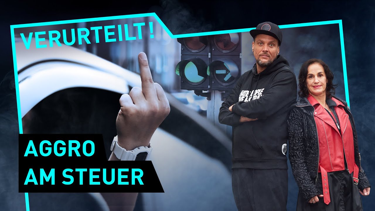 Aggro am Steuer | Verurteilt! - Der Gerichtspodcast
