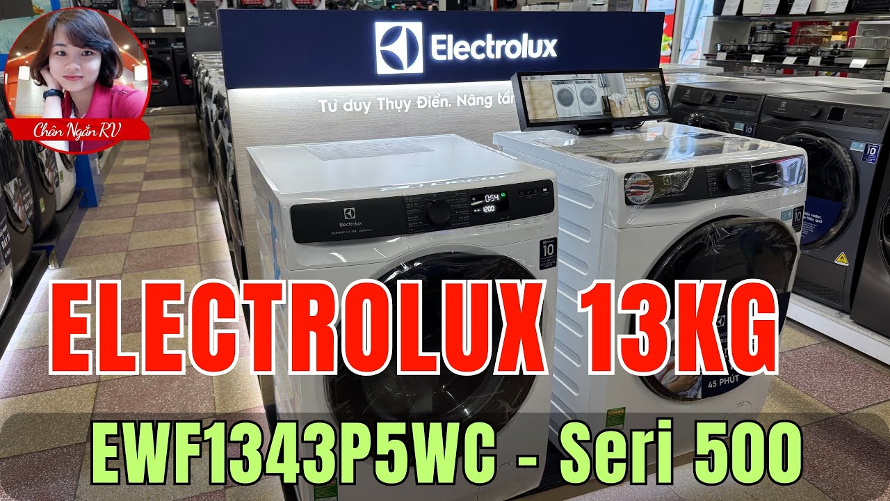 Có Nên Mua Electrolux EWF1343P5WC 13KG? Ưu Nhược Điểm Thực Tế | Chân Ngắn RV