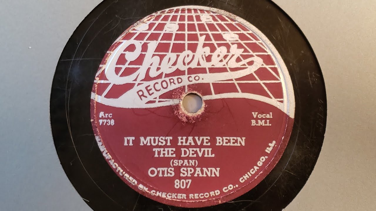 It Must Have Been The Devil - Otis Spann - 1954