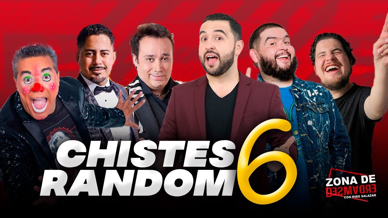 Chistes Random #6 - Mike Salazar y su Zona de Desmadre - Pipirin, Lamole, Edmundo, Chaironman y Más