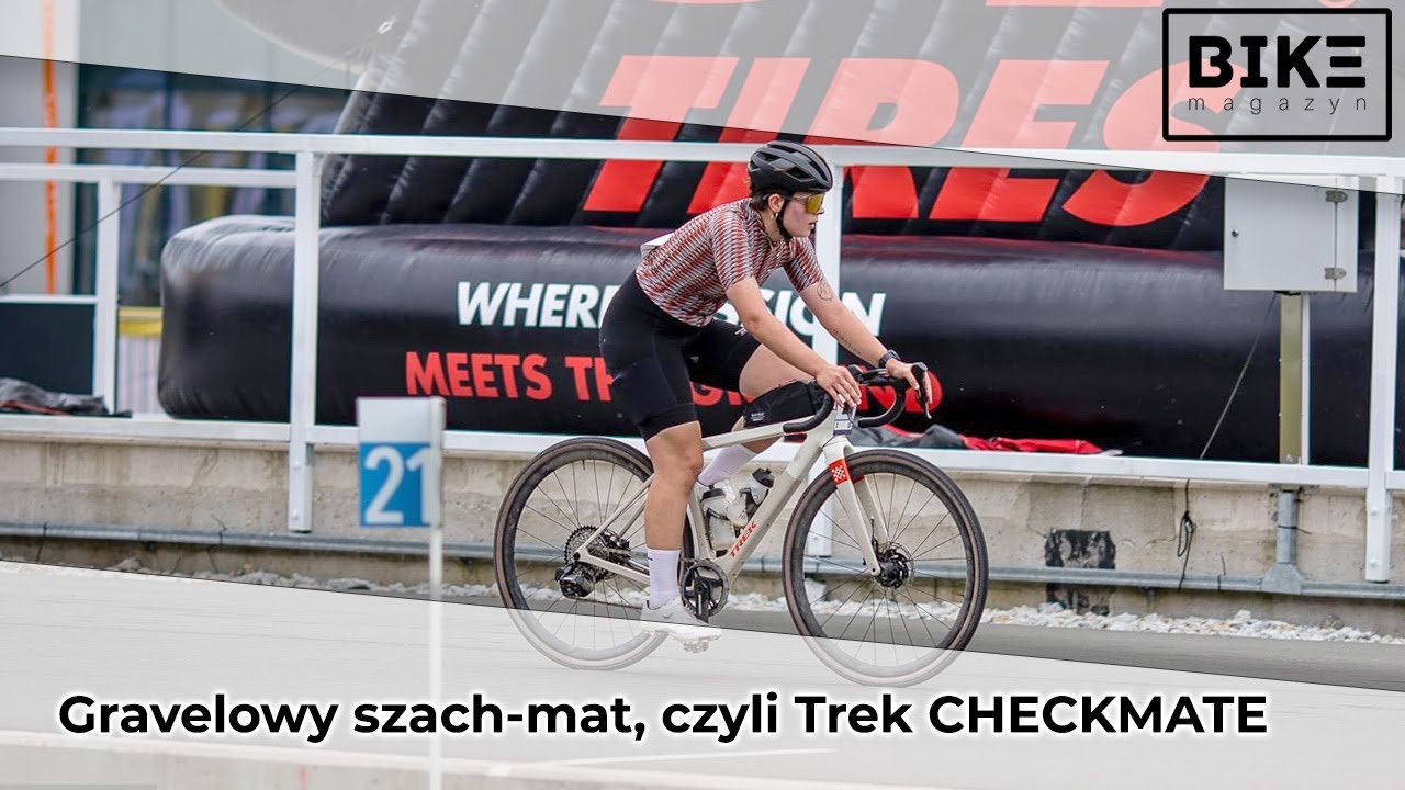 Gravelowy szach-mat, czyli Trek CHECKMATE
