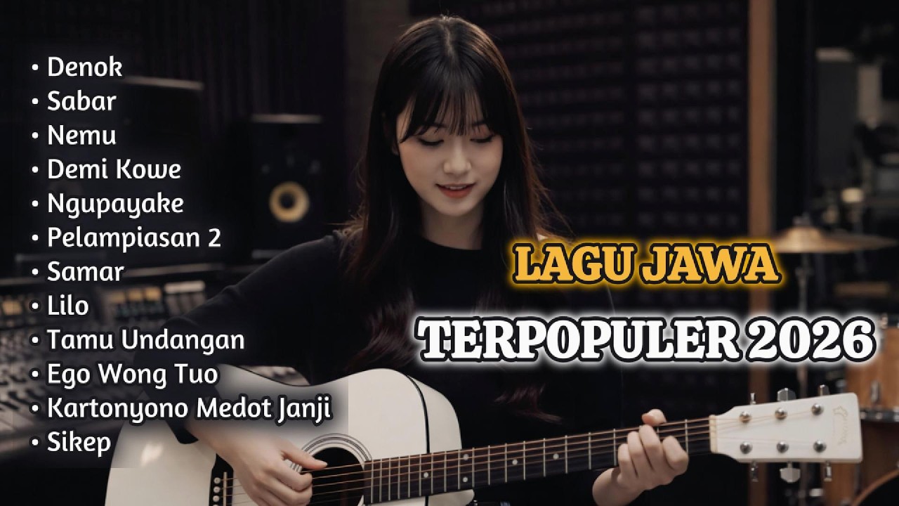 FULL ALBUM LAGU JAWA TERPOPULER 2026 🔥 Kumpulan Hits Terbaru & Paling Viral!