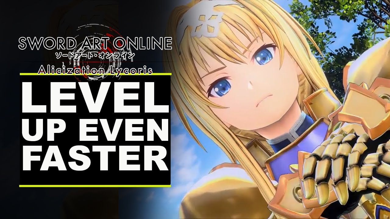 Sword Art Online: Alicization Lycoris - Basic Leveling and XP Guide