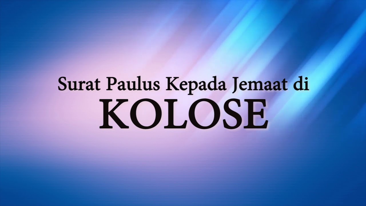 Alkitab Suara   Surat Kolose Full Lengkap Bahasa Indonesia