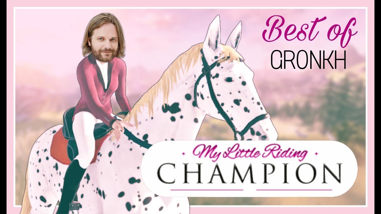 Best of Gronkh: MY LITTLE RIDING CHAMPION 🐴