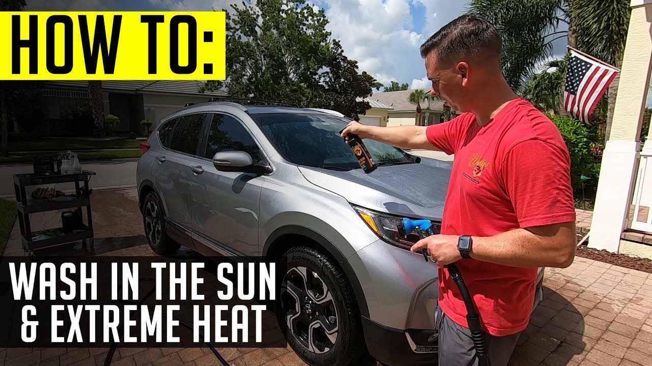 Best Car Washing Tips For Washing in SUN and HEAT