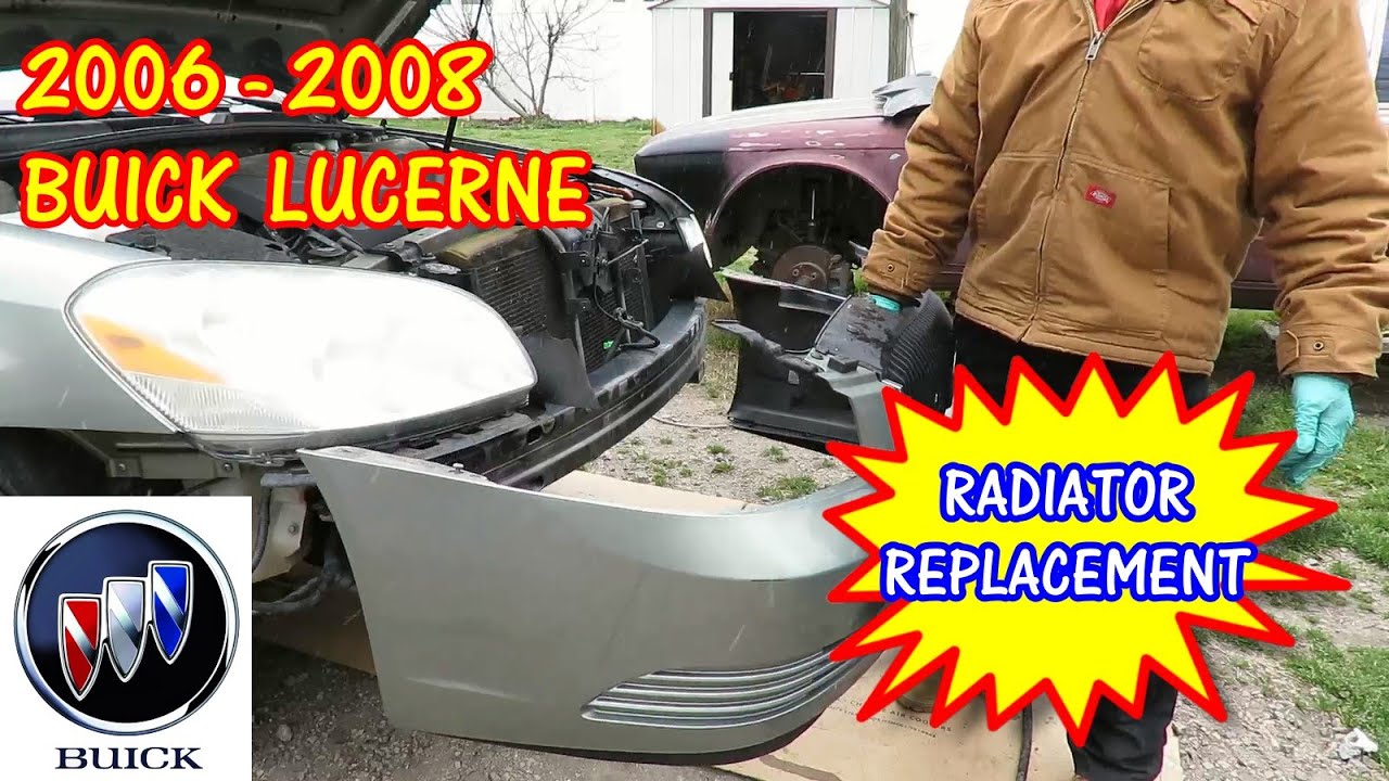 Buick Lucerne Radiator Replacement