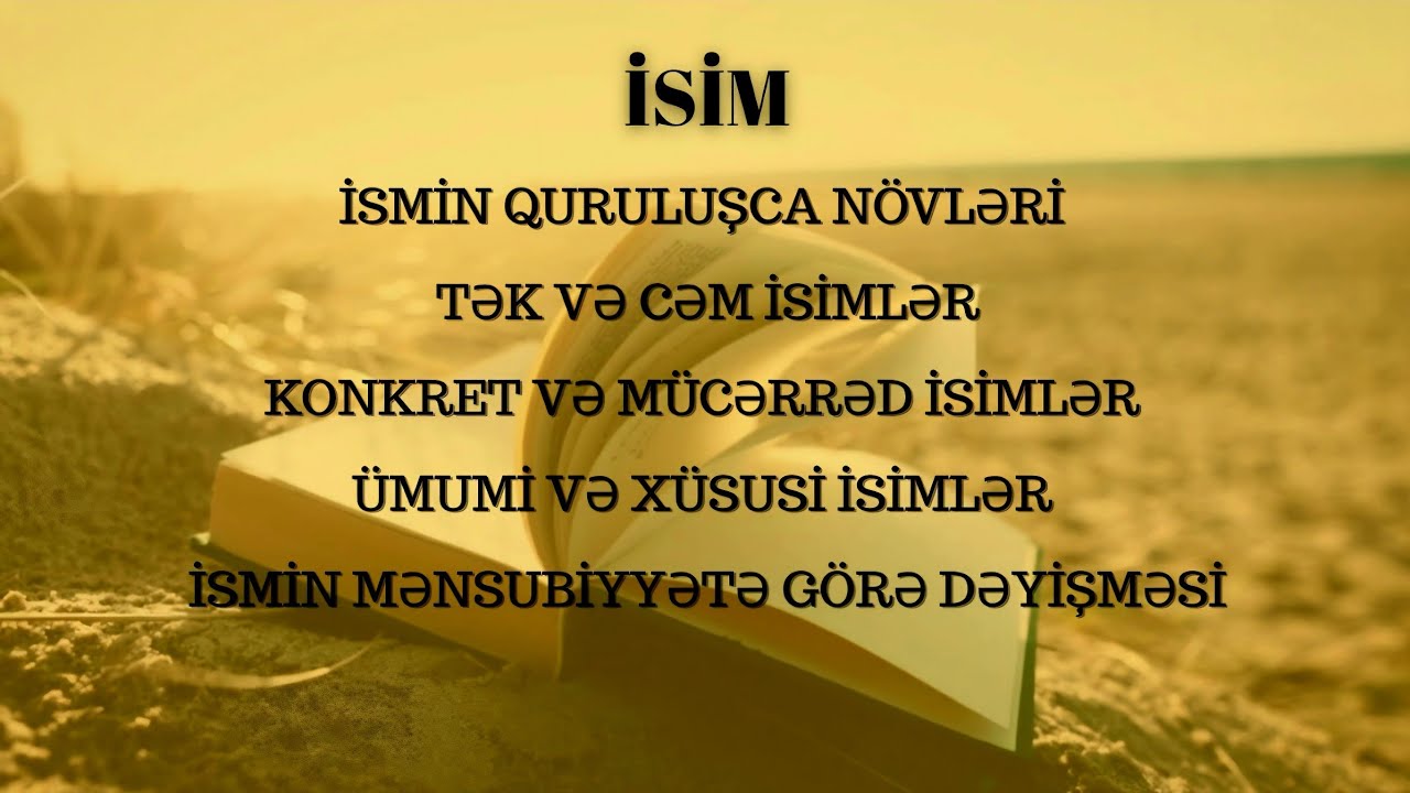 Isim haqqında ümumi məlumat