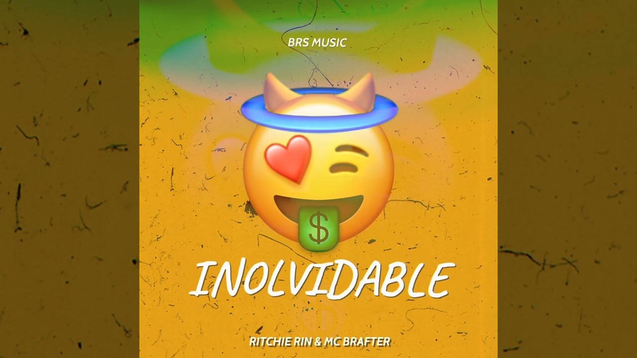 Inolvidable - Ritchie Rin & Mc Brafter 