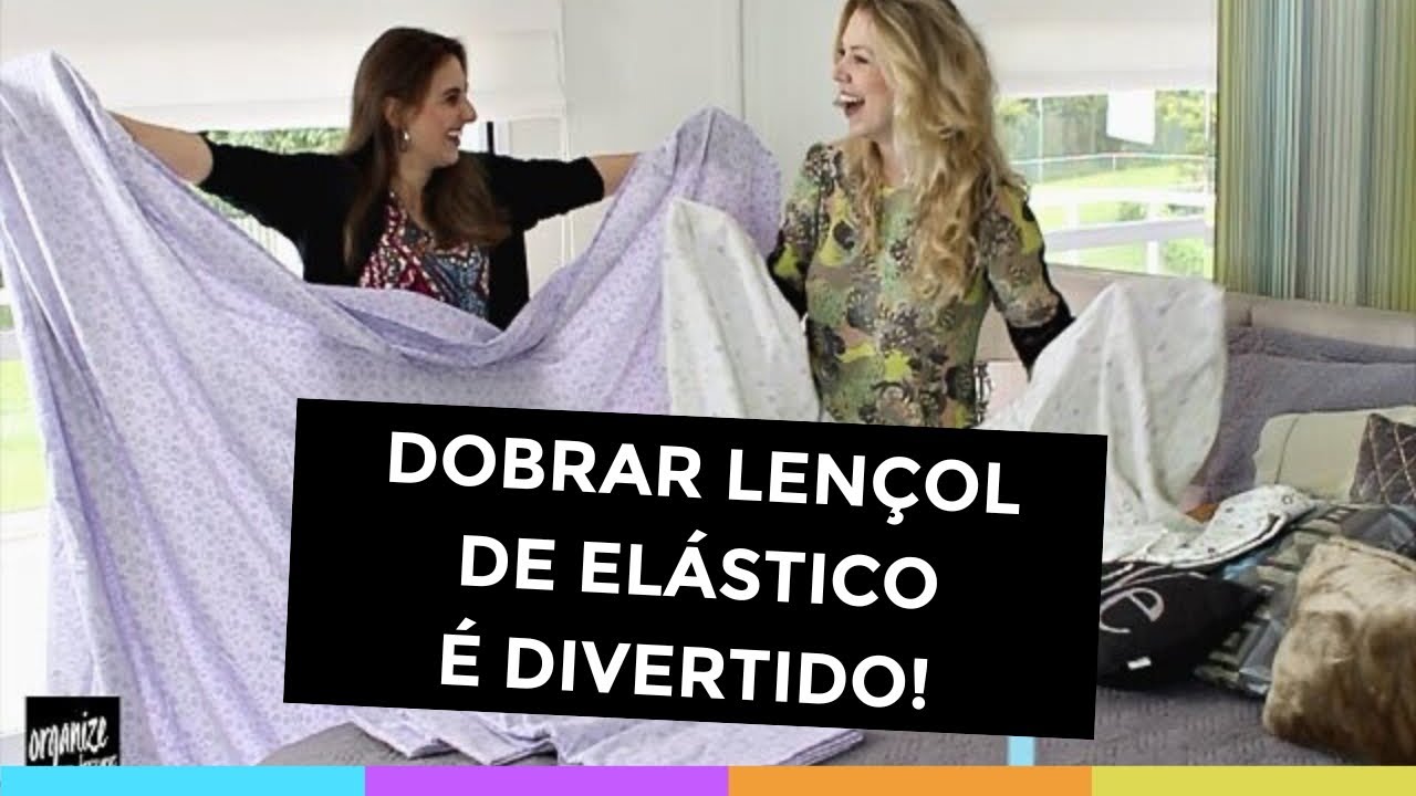 COMO DOBRAR LENÇOL DE ELÁSTICO DE FORMA DIVERTIDA E SEM ESTRESSE!Organize sem Frescuras