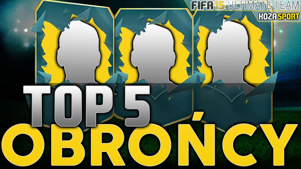 FIFA 15 - M&Oacute;J TOP 5 OBROŃC&Oacute;W!