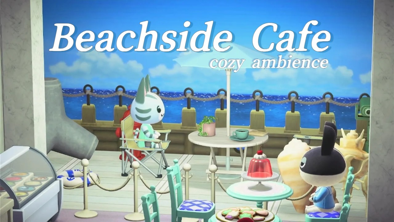 동숲 ASMR | 바닷가 카페에서 음악 듣기 🌊 | cafe ambience ☕ | あつ森 癒しBGM