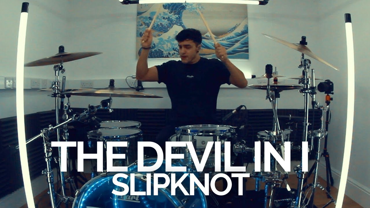The Devil In I - Slipknot - Drum Cover