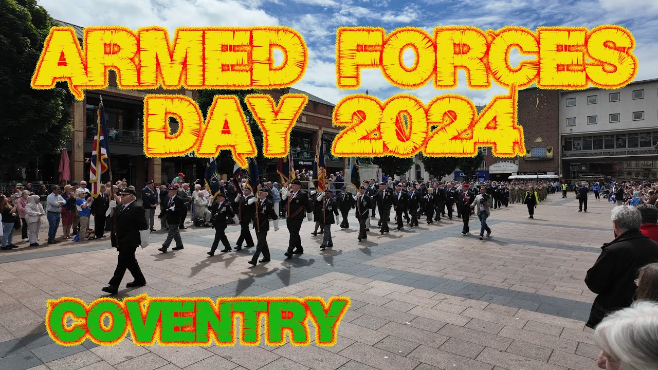 Armed Forces Day 2024 Coventry Parade