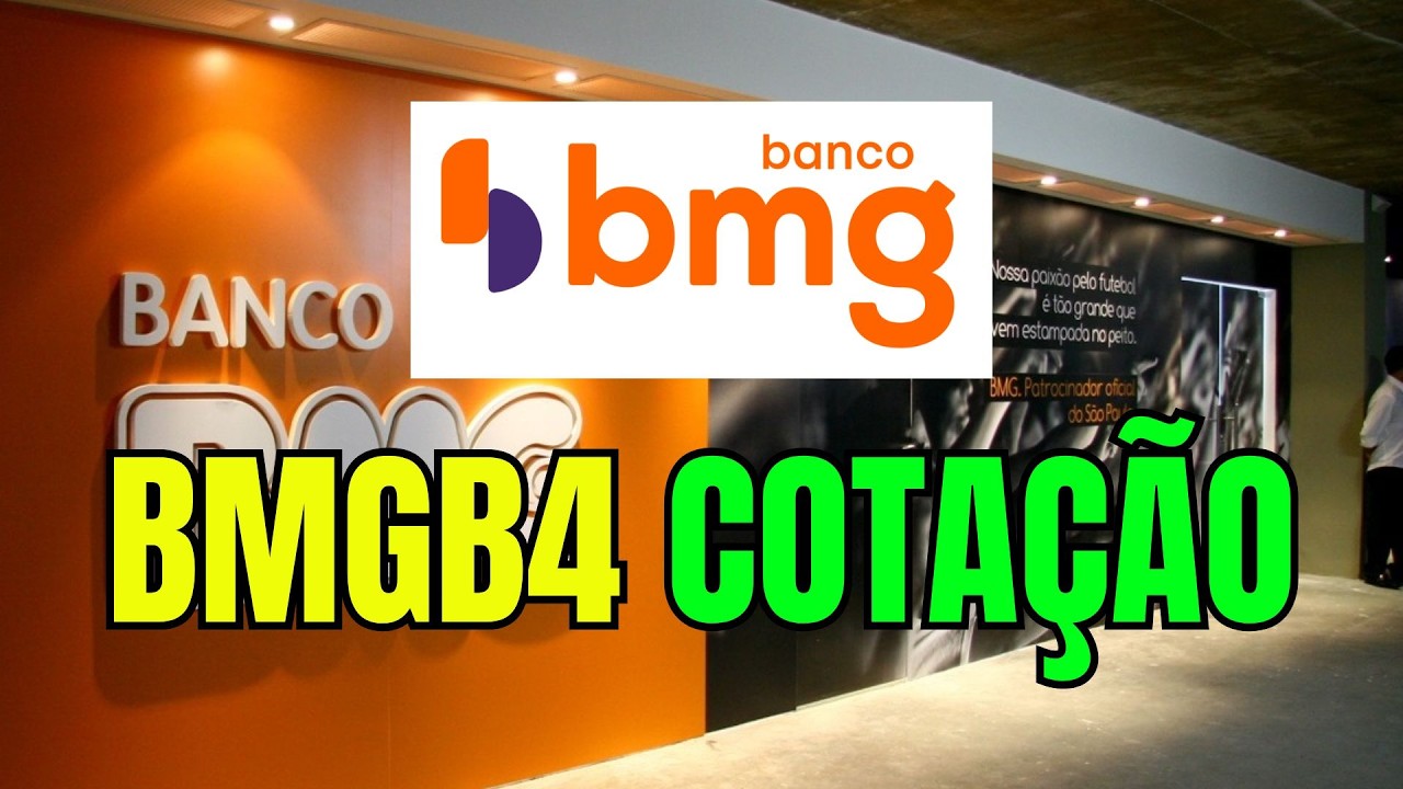 BMGB4 Cota&ccedil;&atilde;o das A&ccedil;&otilde;es do Banco BMG