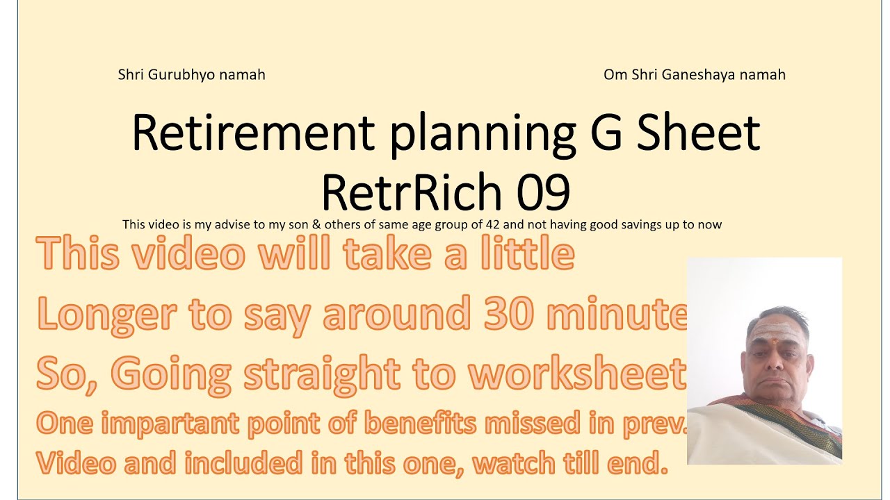 2025 1RetrRich09 Retirement Planning with example on Google sheet working