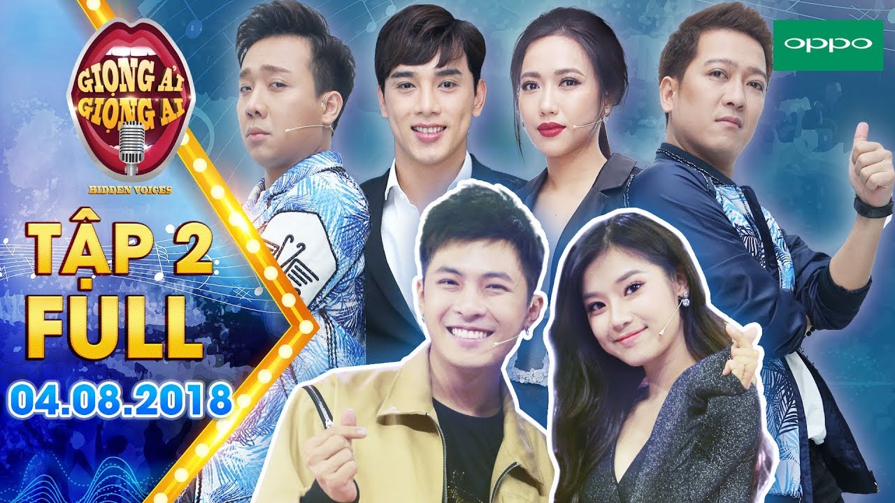 Giọng ải giọng ai 3|Tập 2 full: Trấn Thành, Trường Giang muốn 
