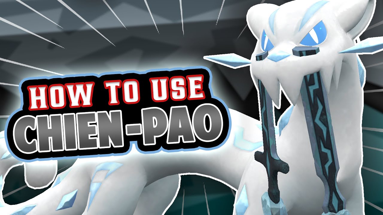 How to Use CHIEN-PAO! Competitive Pokemon Chien-Pao Moveset Guide