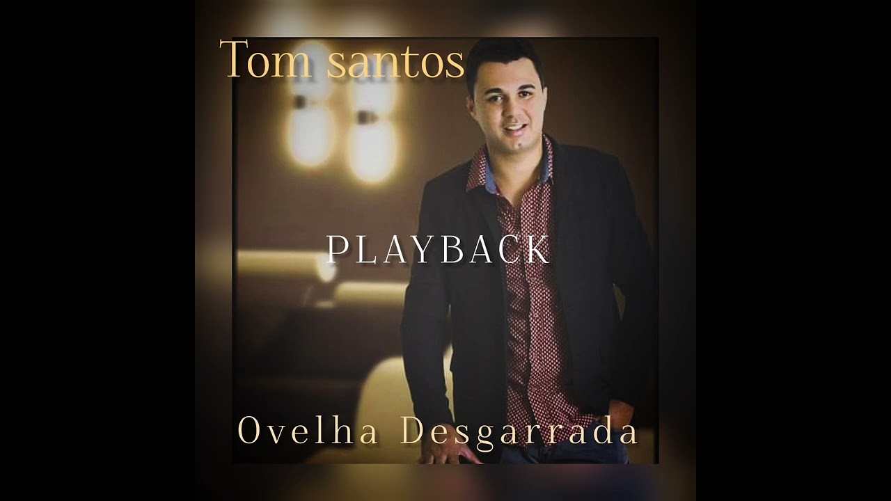 Ovelha Desgarrada // Playback - Tom santos 