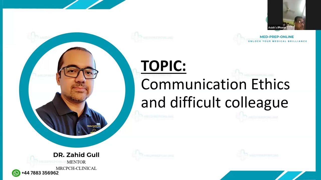 MRCPCH-CLINICAL COMMUNICATION ETHICS & DIFFICULT CONVERSATION By Dr. Zahid Gull #mrcpch