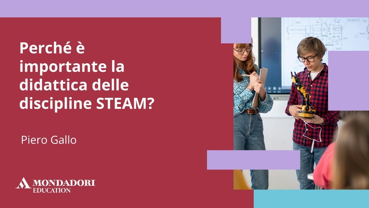 Perché è importante la didattica delle discipline STEM? | Piero Gallo