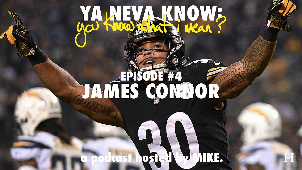 YNK: you know what I mean? #4 - James Conner
