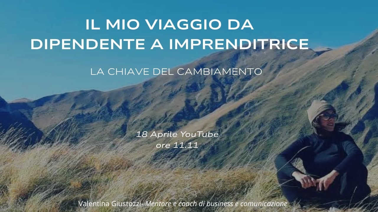 Da dipendente a imprenditrice  - La chiave del cambiamento