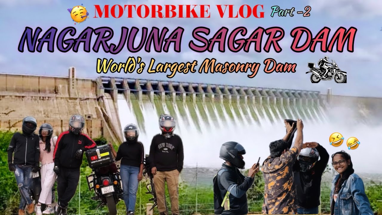Part - 2 | Nagarjuna Sagar Dam - World Largest Masonry Dam | Motorbike vlog | Road Trip