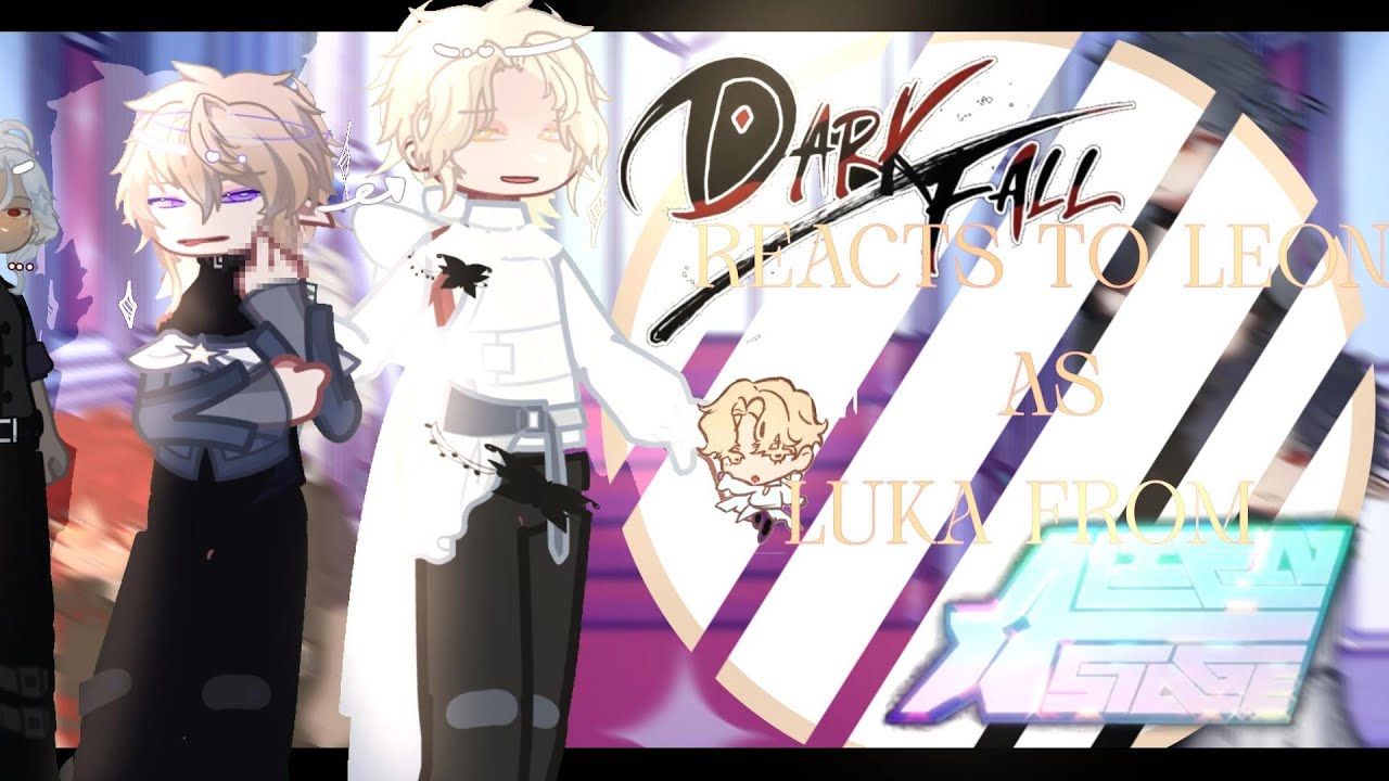 😈«DarkFall реагирует на Леона в облике Луки из Alien Stage»🎤 [GLRV] [ЧАСТЬ 1/3] [Увеличьте скорос...