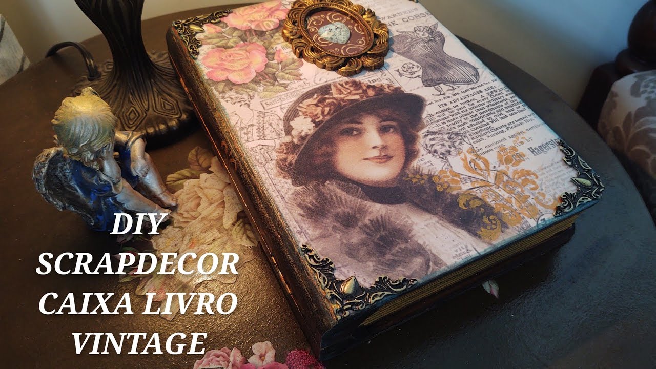 DIY: Arte vintage com SCRAPDECOR/ Caixa Livro