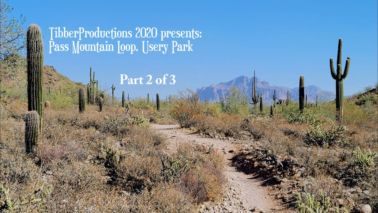 Pass Mountain Loop, Usery Park - Part 2 of 3