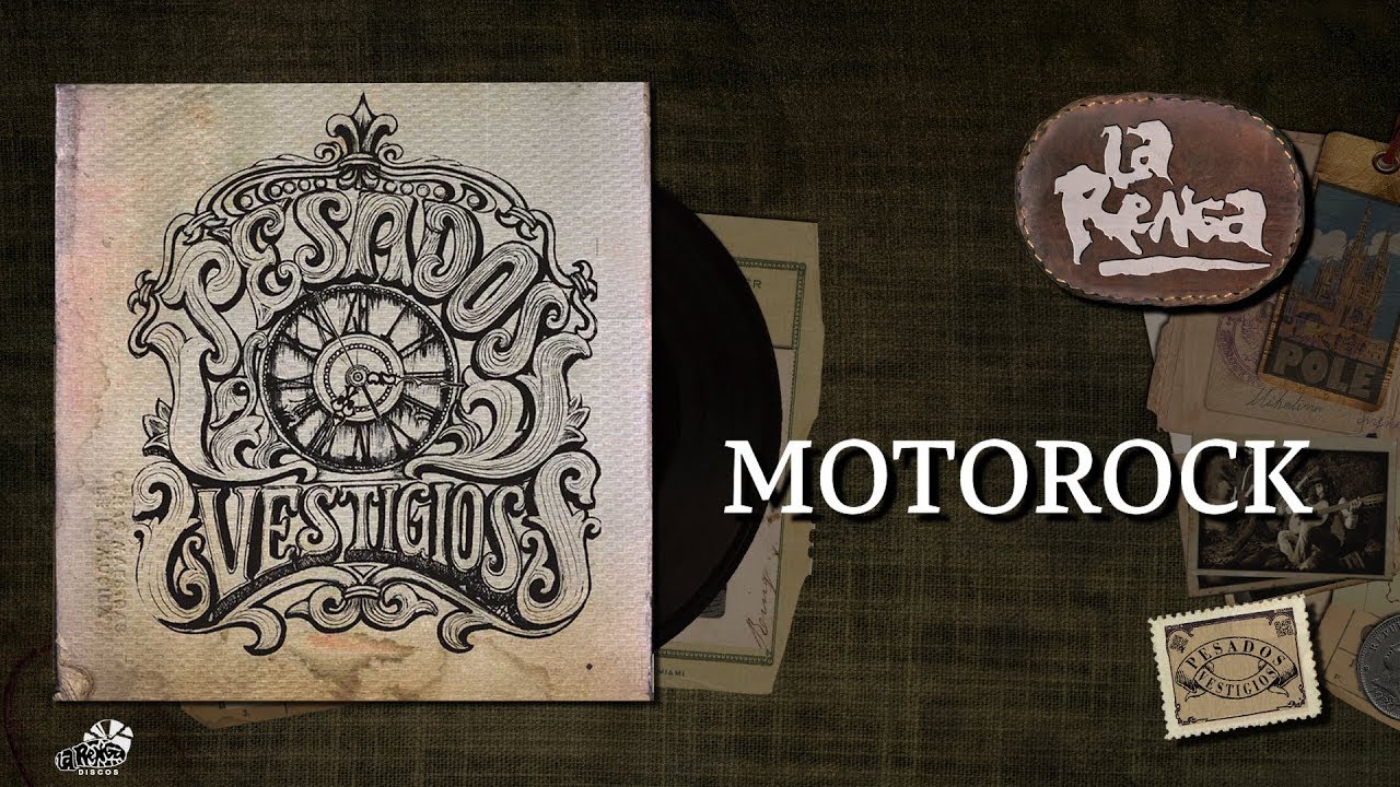 La Renga - Motorock - Pesados Vestigios