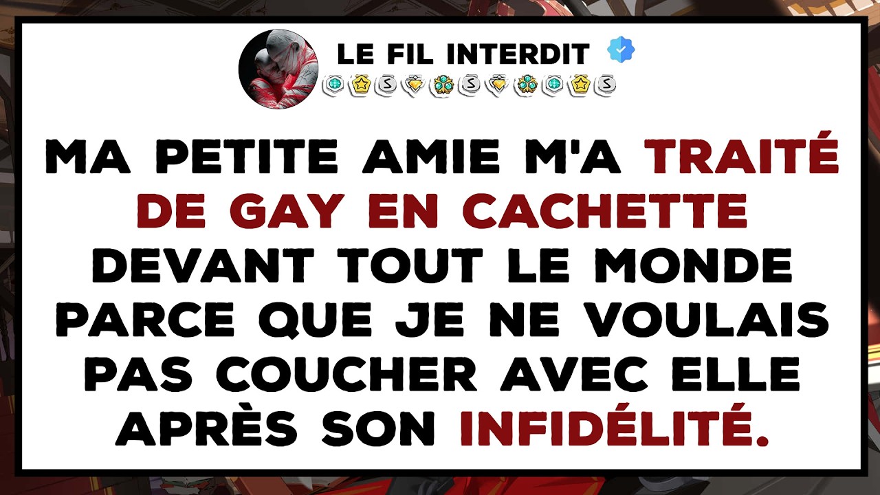 Ma petite amie m'a traité de GAY EN CACHETTE DEVANT TOUT LE MONDE parce que je ne voulais pas