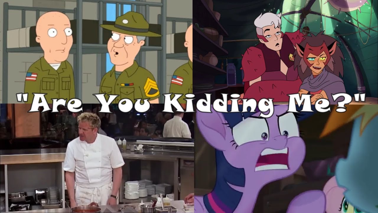"Are You Kidding Me?" Compilation By DLX