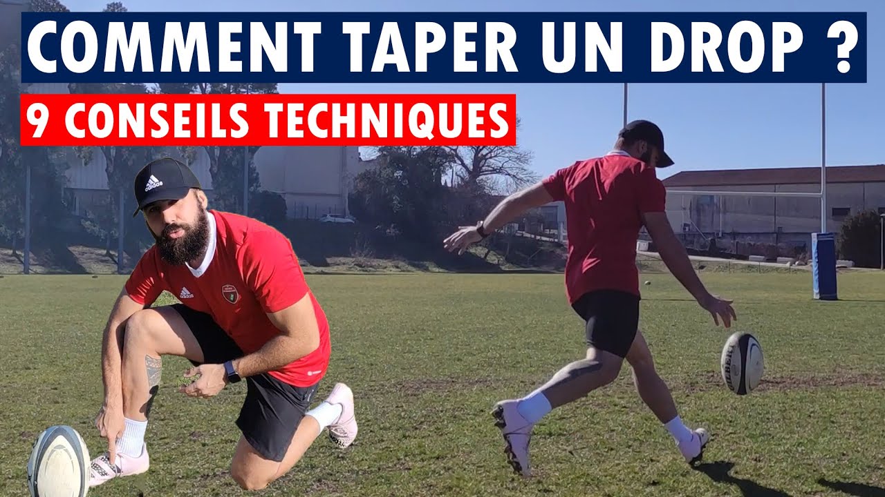 🏉 [RUGBY] 💡 COMMENT TAPER UN DROP ❓