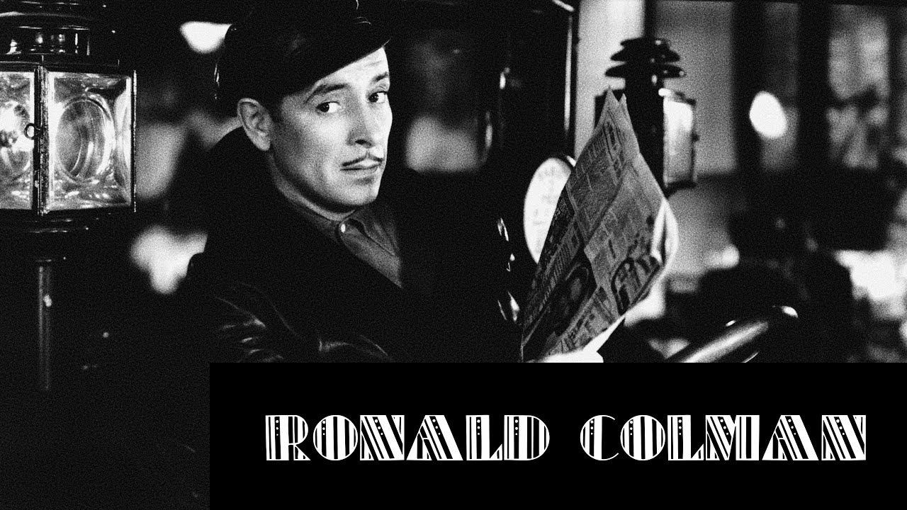 the fabulous worlds of Ronald Colman