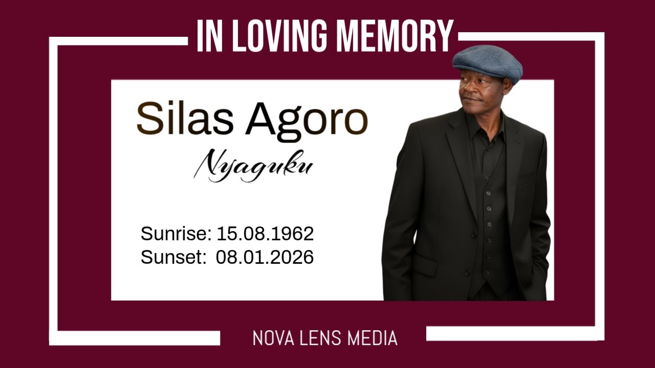 IN LOVING MEMORY OF SILAS AGORO NYAGUKU || 1962 - 2026